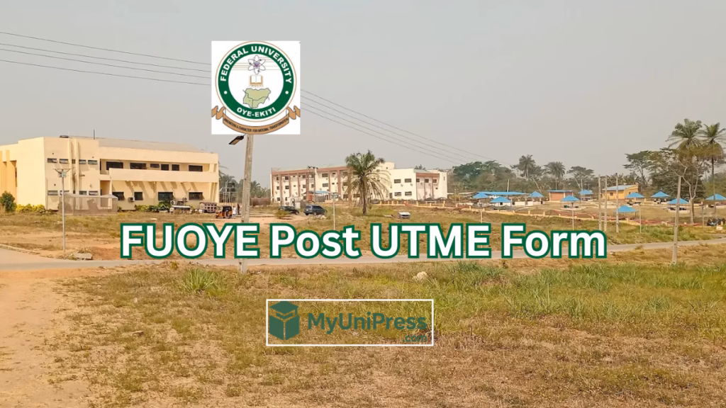 FUOYE Post UTME Form