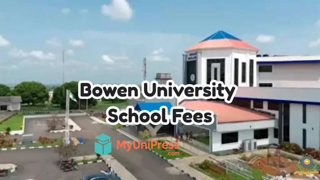 Bowen University School Fees