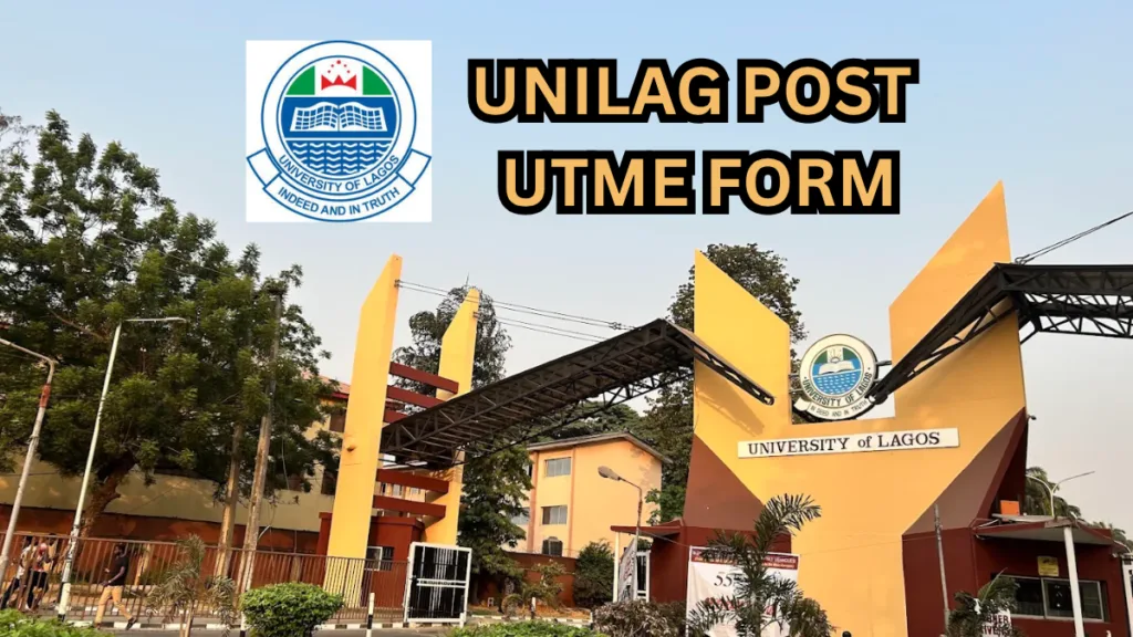 UNILAG Post UTME Form