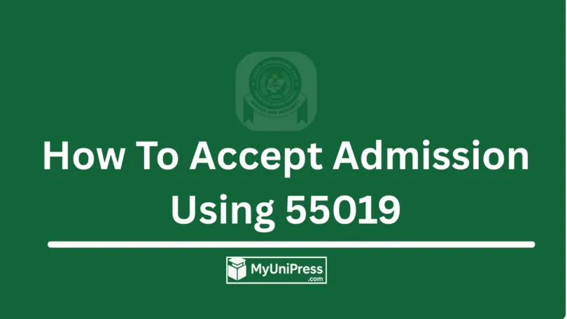 Accept Admission Using 55019