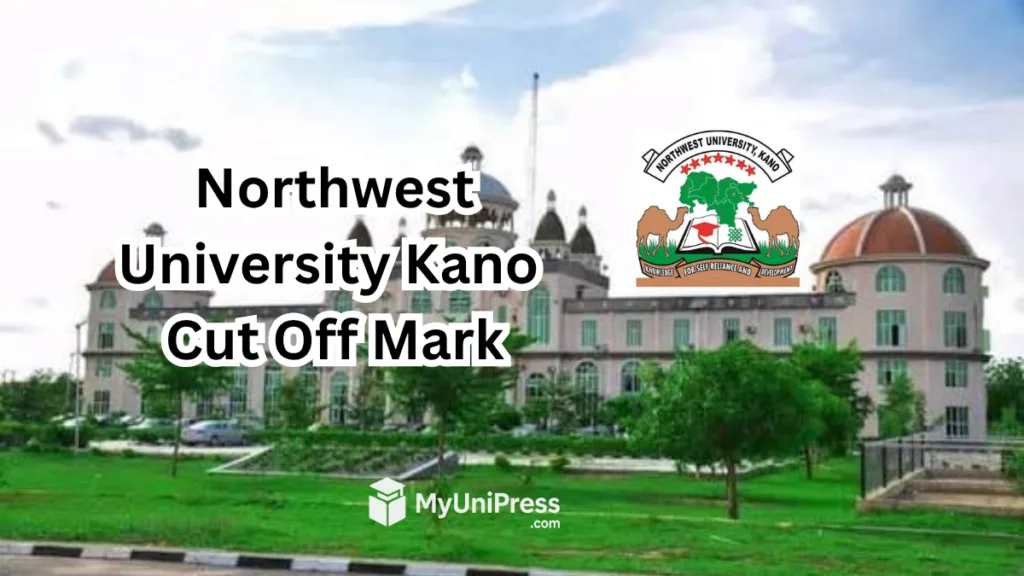 Northwest University Kano Cut Off Mark