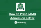 How To Print JAMB Admission Letter
