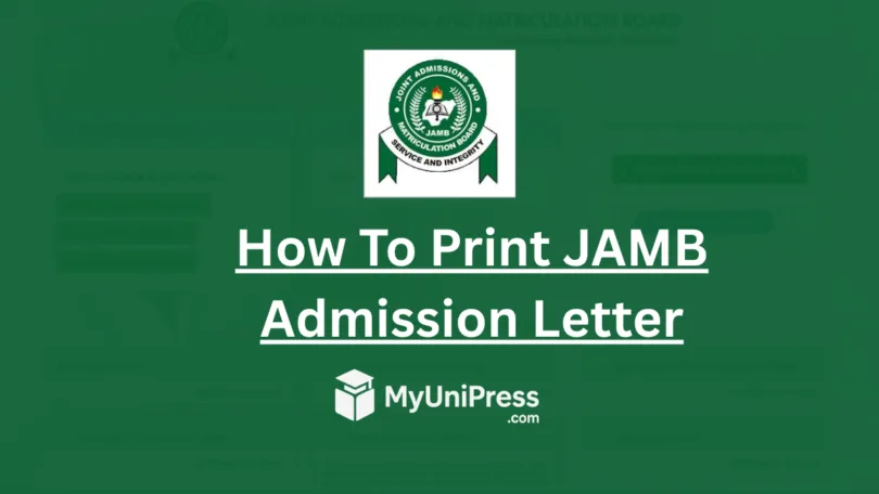How To Print JAMB Admission Letter