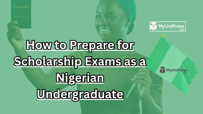 How to Prepare for Scholarship Exams as a Nigerian Undergraduate