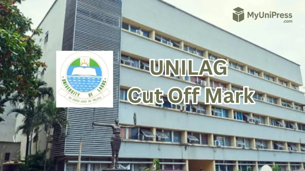 UNILAG Cut Off Mark