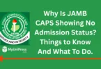 Why Is JAMB CAPS Showing No Admission Status
