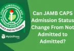 Can JAMB CAPS Admission Status Change From Not Admitted to Admitted?