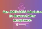 Can JAMB CAPS Admission Be Reversed After Acceptance?