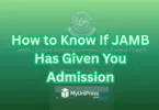 How to Know If JAMB Has Given You Admission