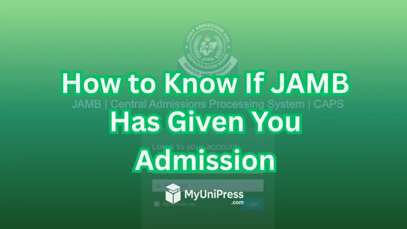 How to Know If JAMB Has Given You Admission